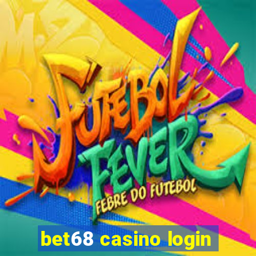 bet68 casino login